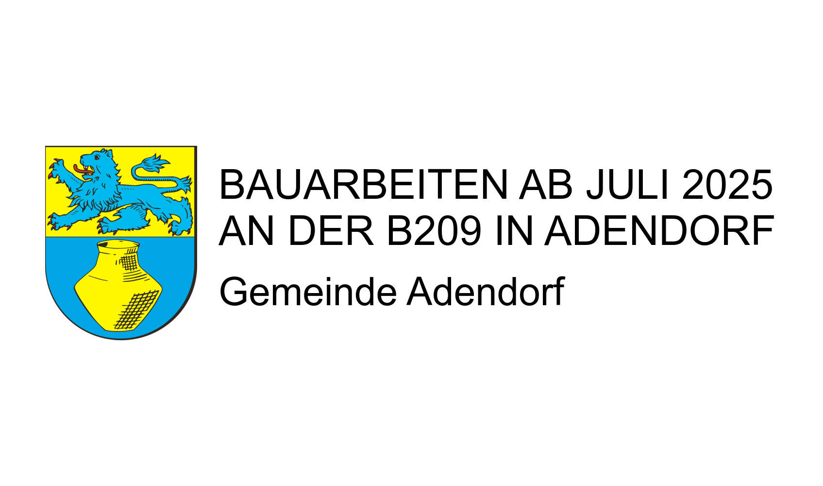 Bauarbeiten ab Juli 2025 an der B209 in Adendorf