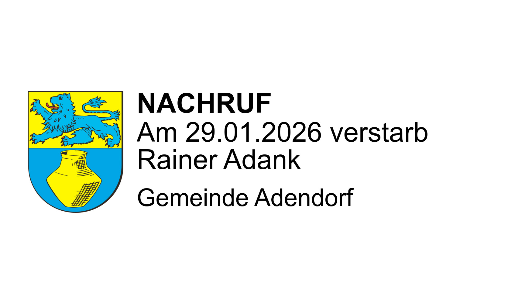 Nachruf Am 29.01.2026 verstarb Rainer Adank