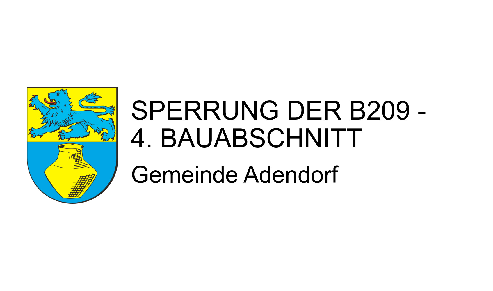 Sperrung der B209 - 4. Bauabschnitt